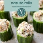 Sliced cucumbers filled with a creamy mixture and topped with seasoning, arranged on a white plate—perfect served alongside air fryer hot dogs. Text overlay reads "easy naruto rolls, cookathomemom.com.