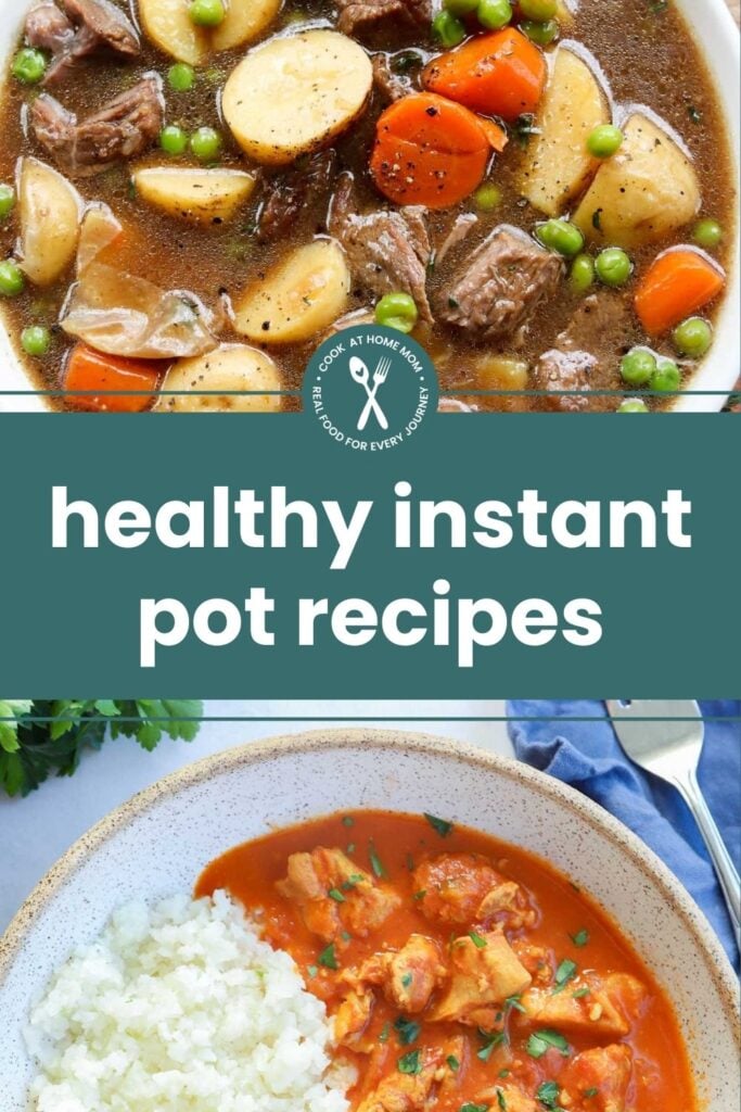 Top image: Beef stew with potatoes, carrots, and peas. Bottom image: Tomato-based chicken stew with cauliflower rice. Text in center reads, "healthy instant pot recipes.