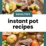 A bowl of beef stew with potatoes, carrots, and peas in broth, overlaid with text reading "Healthy instant pot recipes.