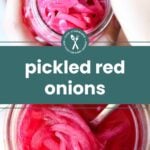 A person uses a fork to lift pickled red onions from a glass jar; bold text in the center reads "pickled red onions.