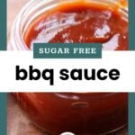 A close-up of a jar filled with BBQ sauce, labeled “Sugar Free BBQ Sauce.”.