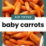 A bowl of roasted baby carrots with salt and pepper, labeled “Air Fryer Baby Carrots” in bold text, with a fork and a small circular logo at the bottom.