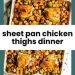 Baked chicken thighs on a sheet pan with roasted sweet potatoes, Brussels sprouts, and red onions, garnished with herbs.